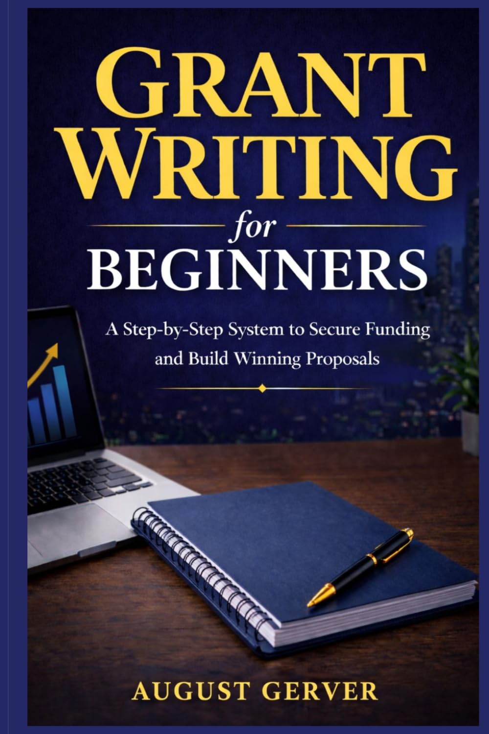 capítulo por capítulo baixar Grant Writing for Beginners: A Step-by-Step System to Secure Funding and Build Winning Proposals