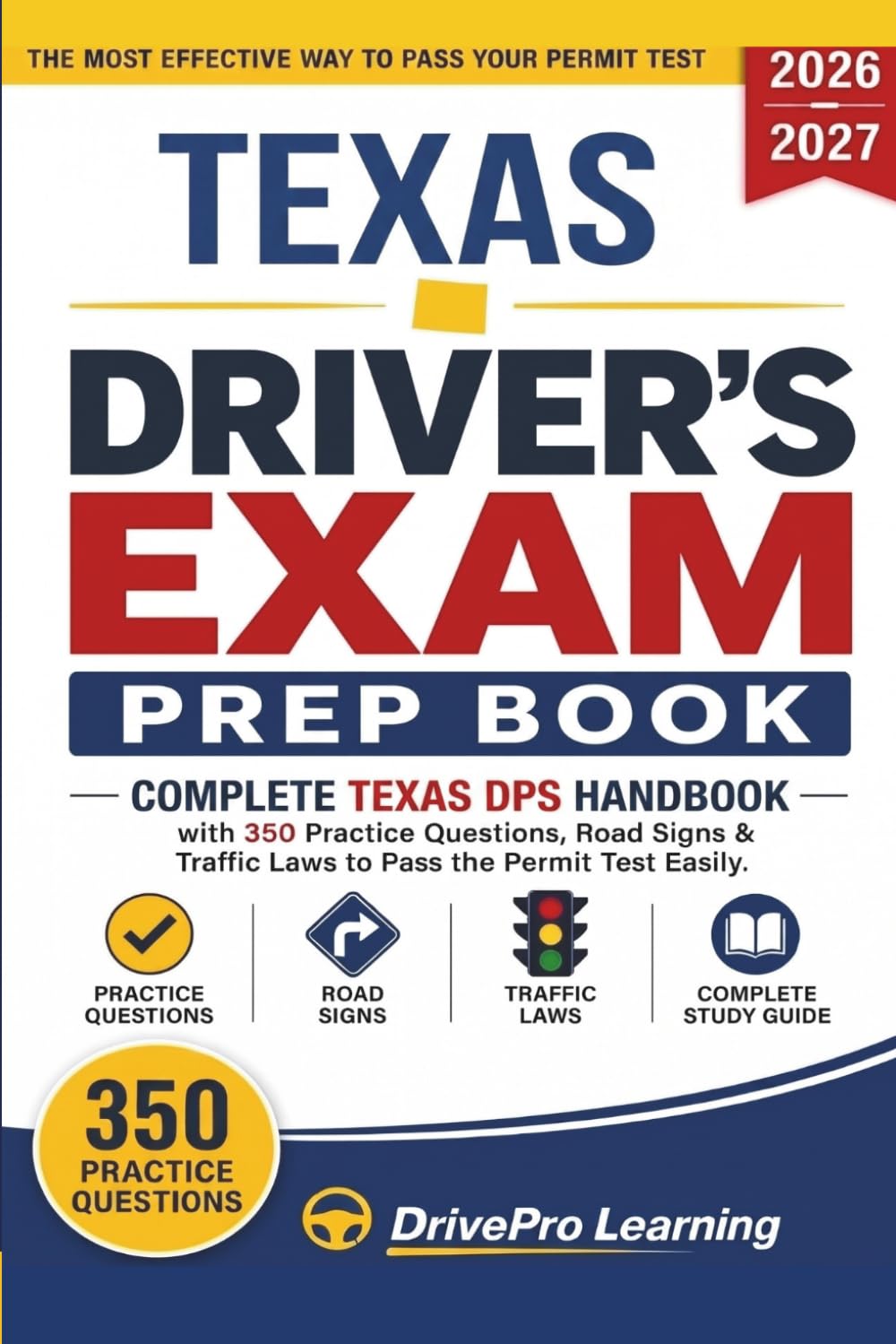 ler totalmente Texas Driver's Exam Prep Book: Complete Texas DPS Handbook with Road Signs, Traffic Laws, & Study Tips to Pass the Permit Test Easily (Gray Edition)