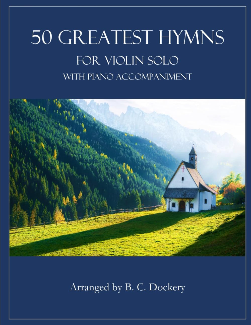 50 Greatest Hymns for Violin Solo with Piano Accompaniment baixar o livro de graça