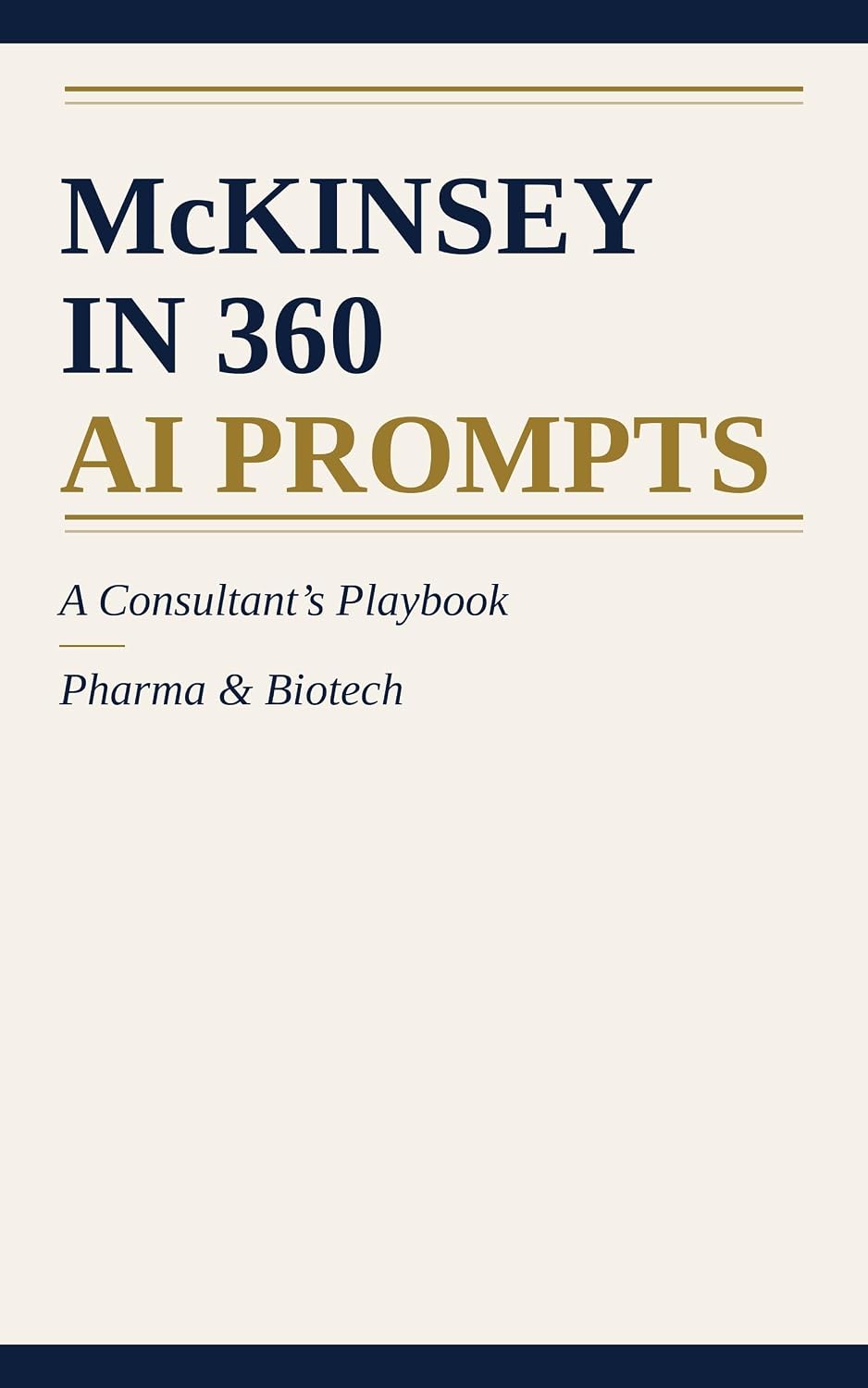 ler totalmente 360 AI Prompts: Pharma and Biotech Edition: A Consultant's Playbook (Decision-Grade AI 3) (English Edition)