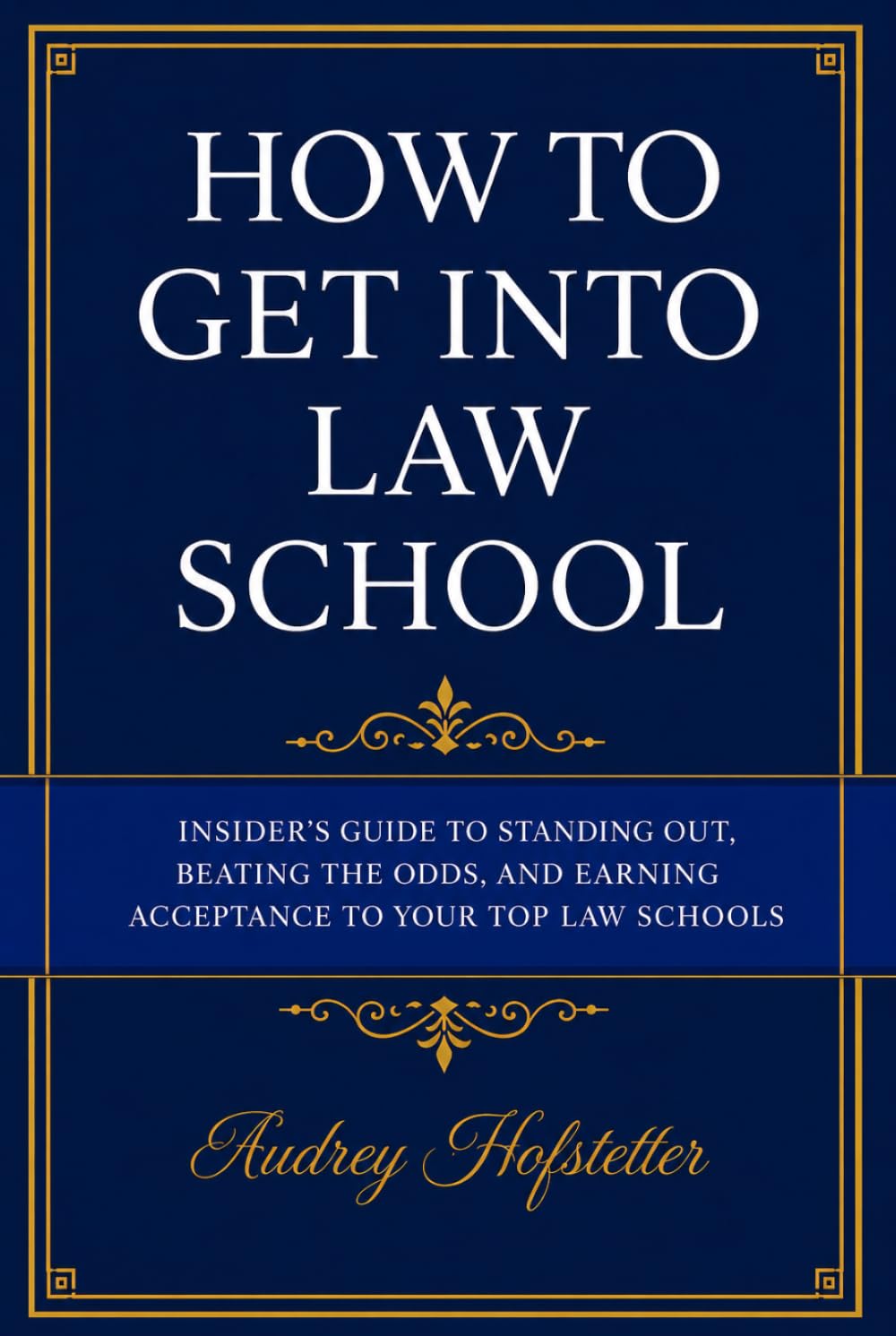 ler totalmente How to Get Into Law School: Insider's Guide to Standing Out, Beating the Odds, and Earning Acceptance to Your Top Law Schools