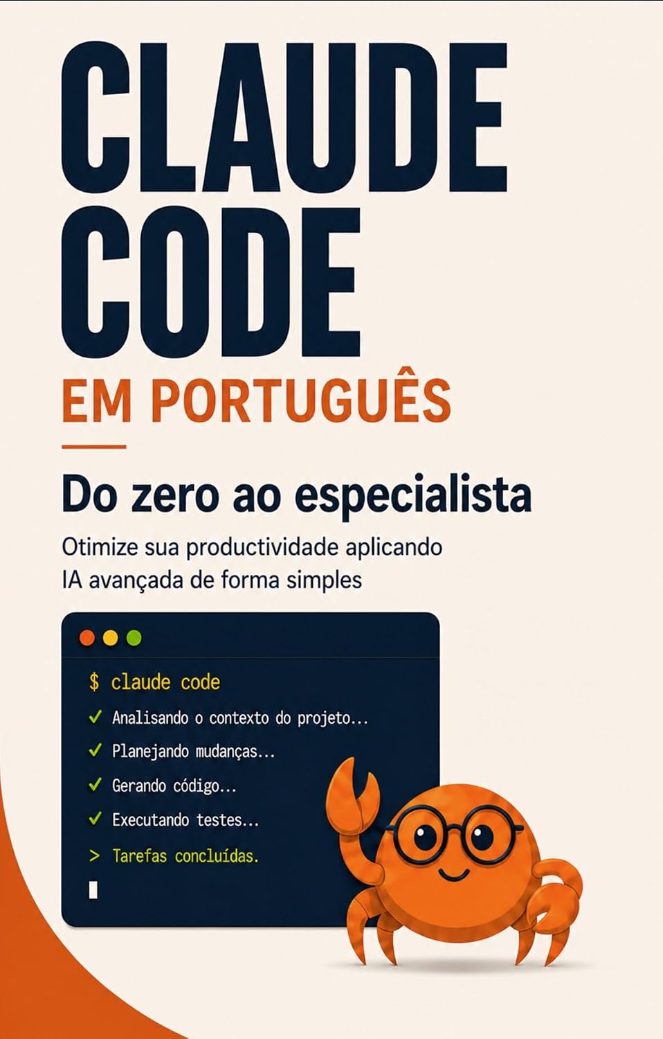 Claude Code em Português do zero ao especialista: Otimize sua produtividade aplicando IA avançada de forma simples baixar o livro de graça