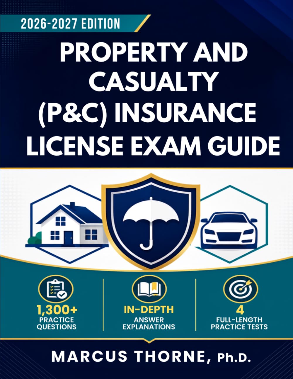 capítulo por capítulo baixar Property and Casualty (P&C) Insurance License Exam Guide 2026-2027: Study Guide with 1,300+ Practice Questions, In-Depth Answer Explanations, and 4 Full-Length Practice Tests