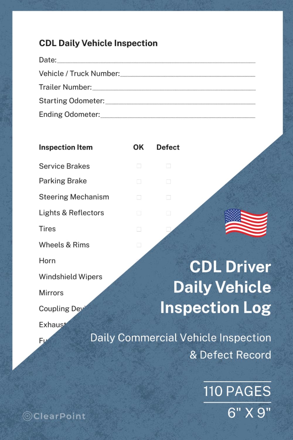 ler totalmente CDL Driver Daily Vehicle Inspection Log: Daily Commercial Vehicle Inspection and Defect Record | 110 Pages | 6 × 9 Format: Professional Daily... Owner-Operators and Commercial Truck Drivers