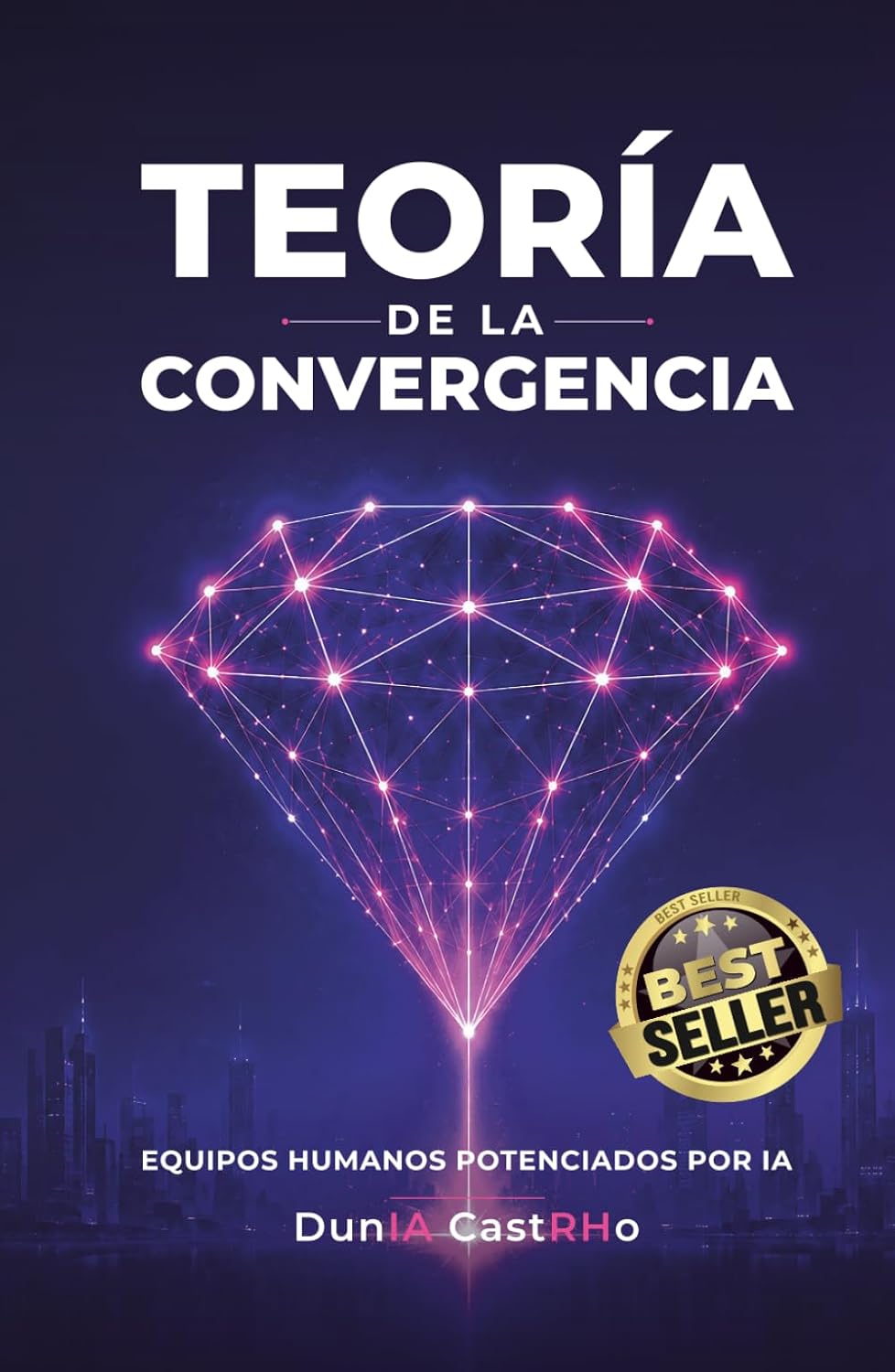 capítulo por capítulo baixar Teoría de la Convergencia: Equipos humanos potenciados por IA (Versión a color) (Spanish Edition)