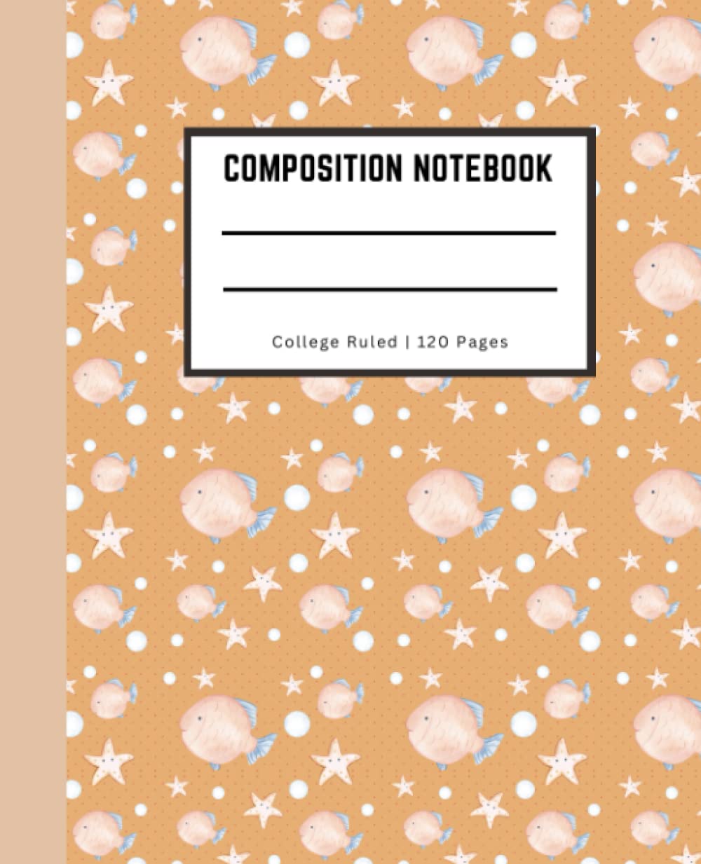 ler totalmente Composition Notebook College Ruled: Adorable Fish & Starfish | Cute Underwater Journal For School, College, Office, Work | Wide Lined
