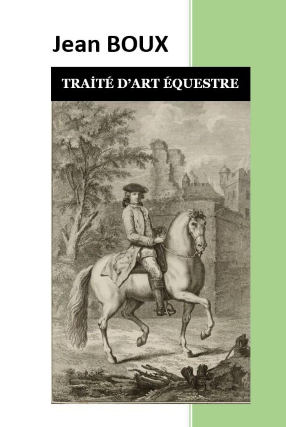 TRAITÉ D’ART ÉQUESTRE (French Edition) baixar livro de graça