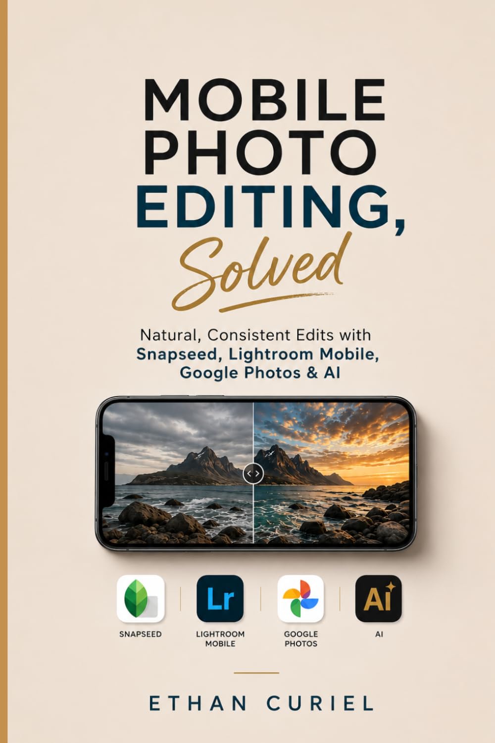 ler totalmente Mobile Photo Editing, Solved: Natural, Consistent Edits with Snapseed, Lightroom Mobile, Google Photos & AI