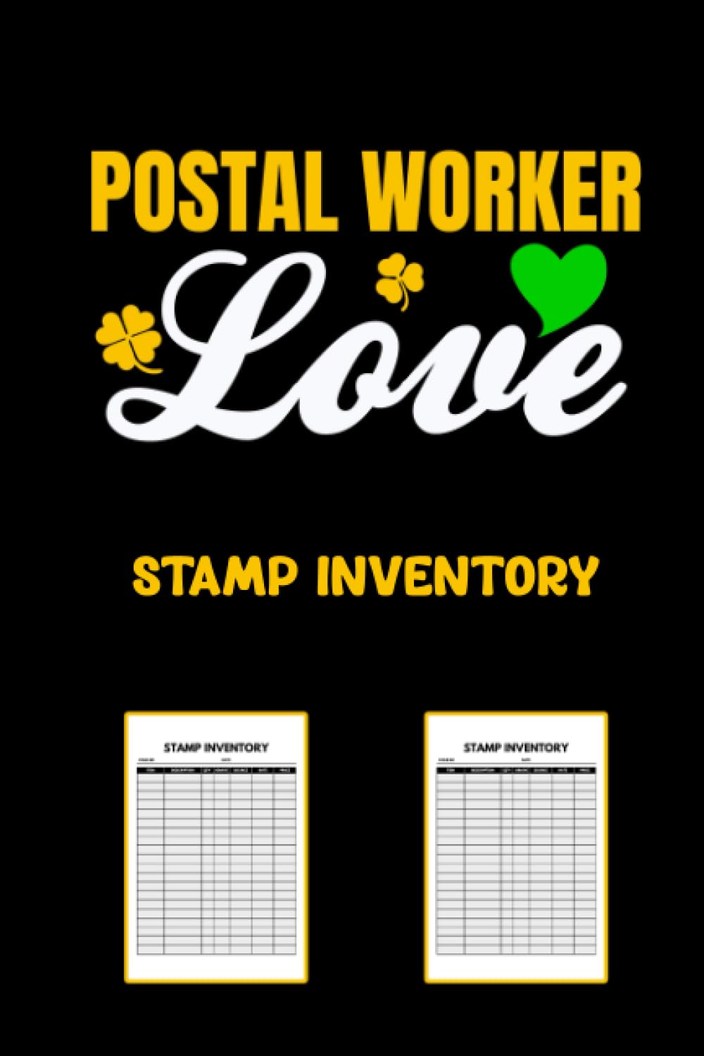 Stamp Inventory Log Book: Stamp Collecting Journal To Keep Record Of Date, Page No, Item, Quantity, Grade, Source, Date, Price, Notes - Gifts For Stamp Collectors And Post Workers baixar o livro de graça