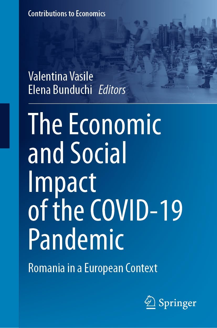 The Economic and Social Impact of the COVID-19 Pandemic: Romania in a European Context (Contributions to Economics) (English Edition) baixar o livro de graça