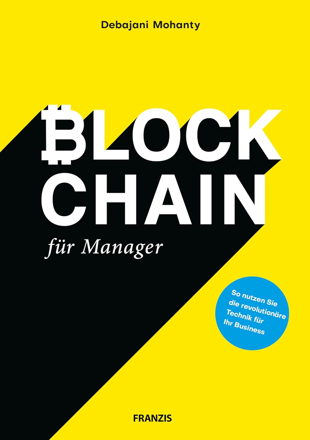 Blockchain für Manager: So nutzen Sie die revolutionäre Technik für Ihr Business (German Edition) baixar livro de graça