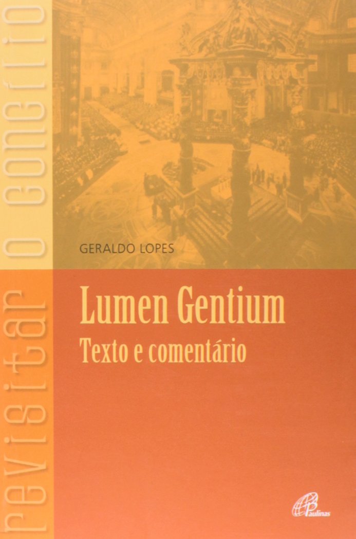 capítulo por capítulo baixar Lumen gentium - texto e comentário: texto e comentário