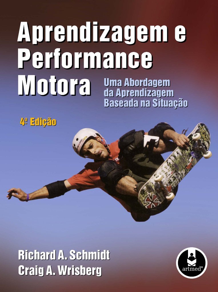 Aprendizagem E Performance Motora 4Ed. *