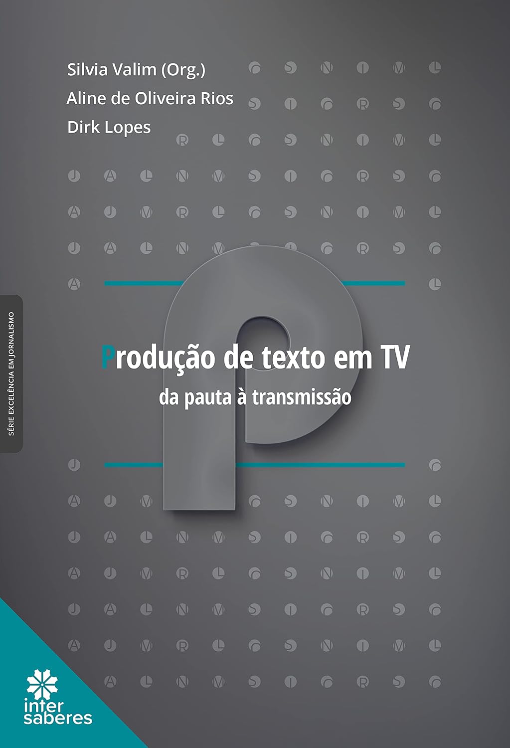 Produção de texto em TV:: da pauta à transmissão