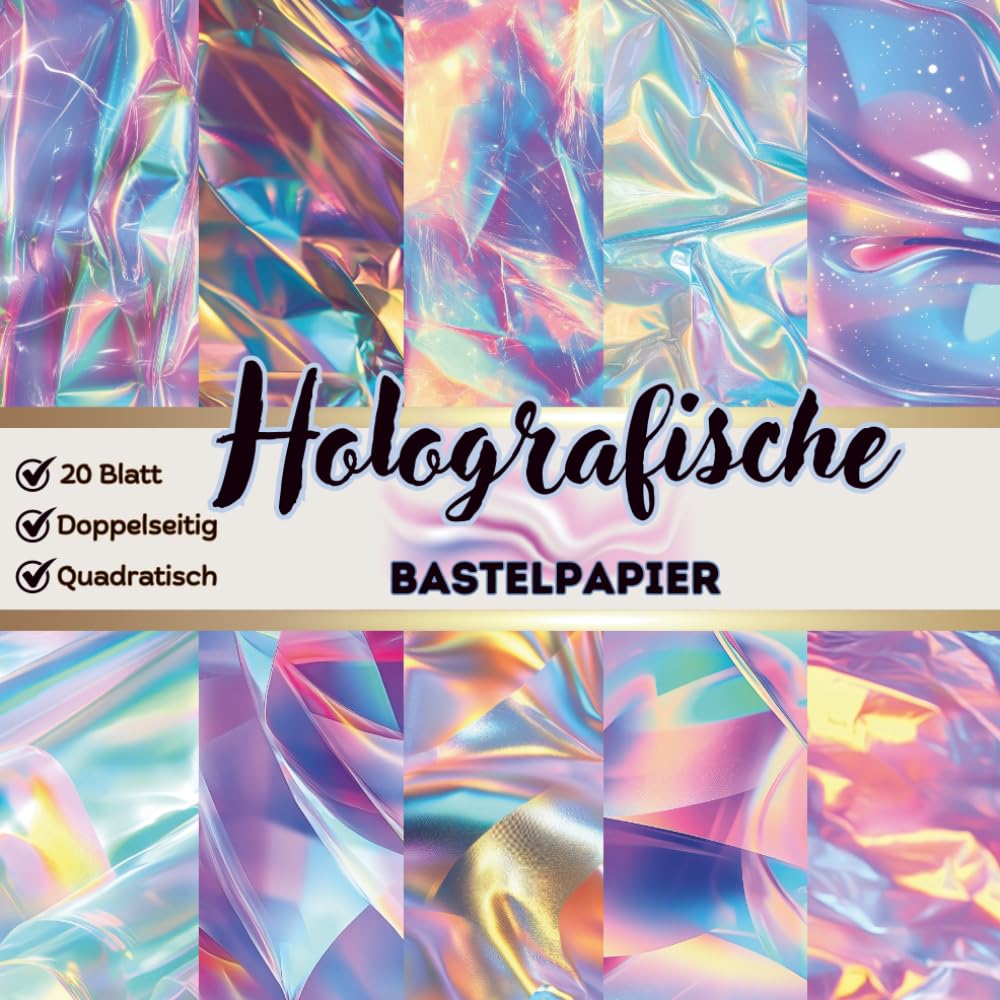Holografische Bastelpapier: Scrapbook Papier Kollektion | 8.5" x 8.5", 20 Blatt, Doppelseitig I Junk Journal Dekor I Washi Tape I DIY Karten |... | Origami | Reisetagebücher (German Edition) baixar o livro de graça