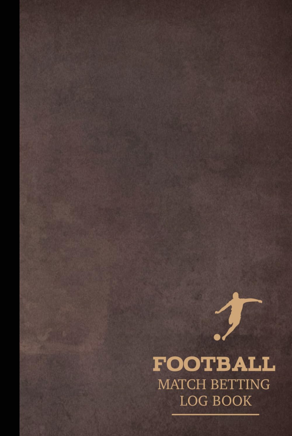 Football Match Betting Log Book: Football Enthusiast Journal. Track and Note Every Bet. Ideal for Sports Betters, Bookies, and Soccer Fans baixar o livro de graça