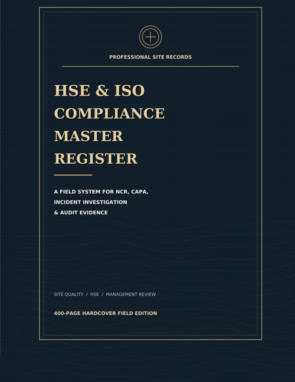 capítulo por capítulo baixar HSE & ISO Compliance Master Register: A Field System for NCR, CAPA, Incident Investigation & Audit Evidence