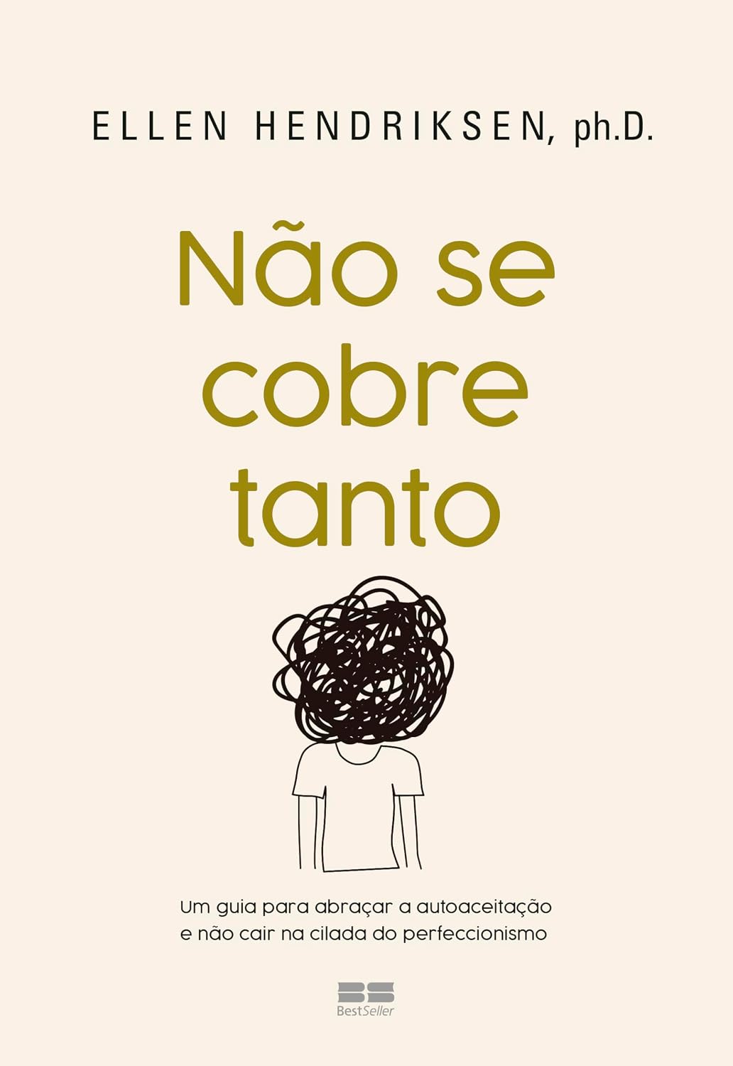 Não se cobre tanto