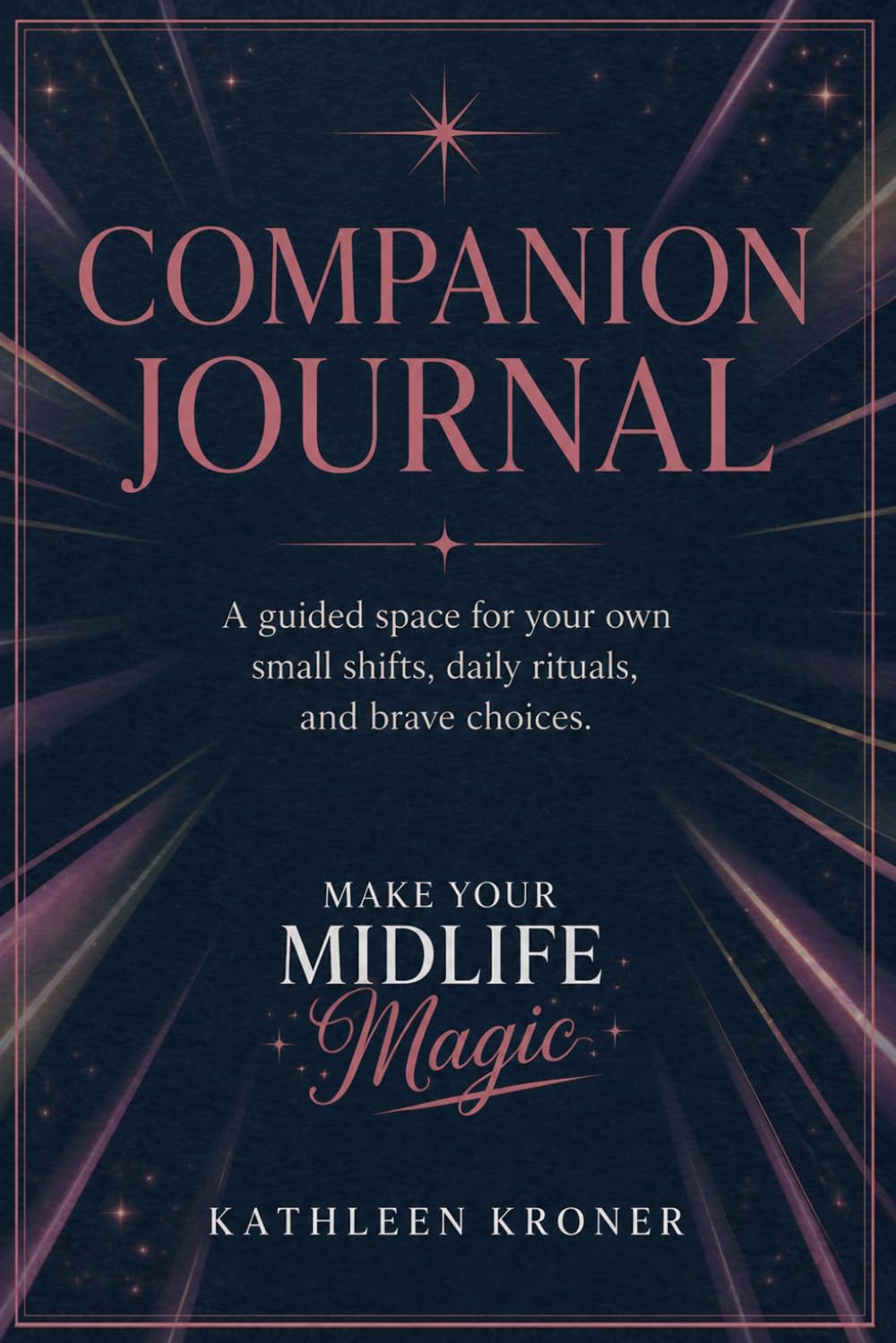 capítulo por capítulo baixar Companion Journal: Make Your Midlife Magic- A guided space for your small shifts, daily rituals, and brave choices