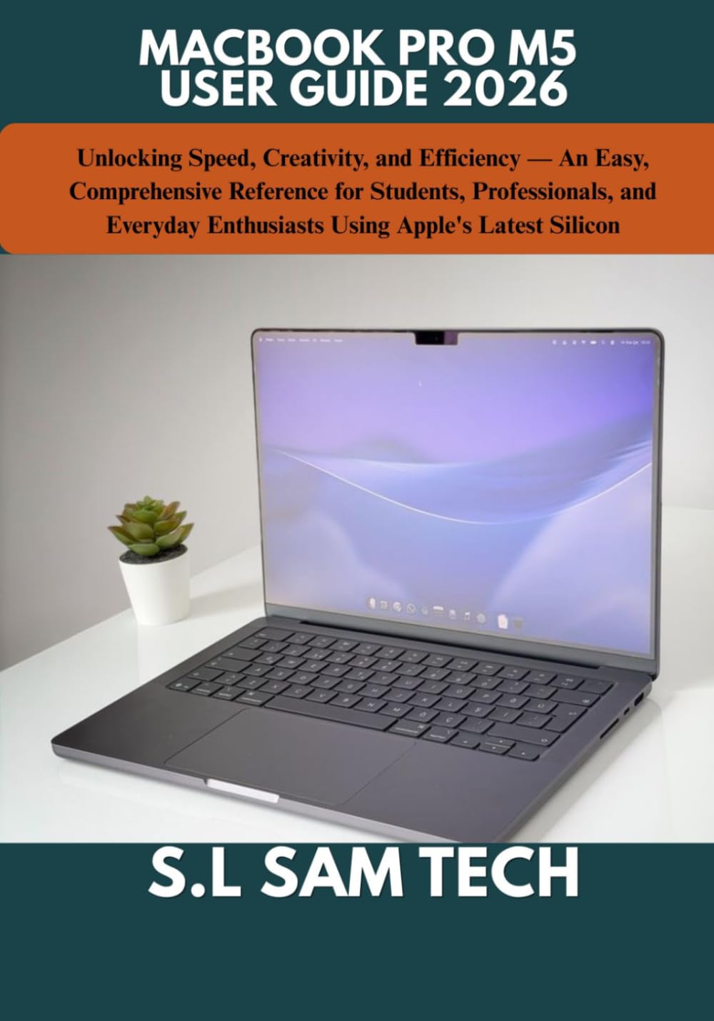 ler totalmente Macbook Pro M5 User Guide 2026: Unlocking Speed, Creativity, and Efficiency - An Easy, Comprehensive Reference for Students, Professionals, and Everyday Enthusiasts Using Apple's Latest Silicon