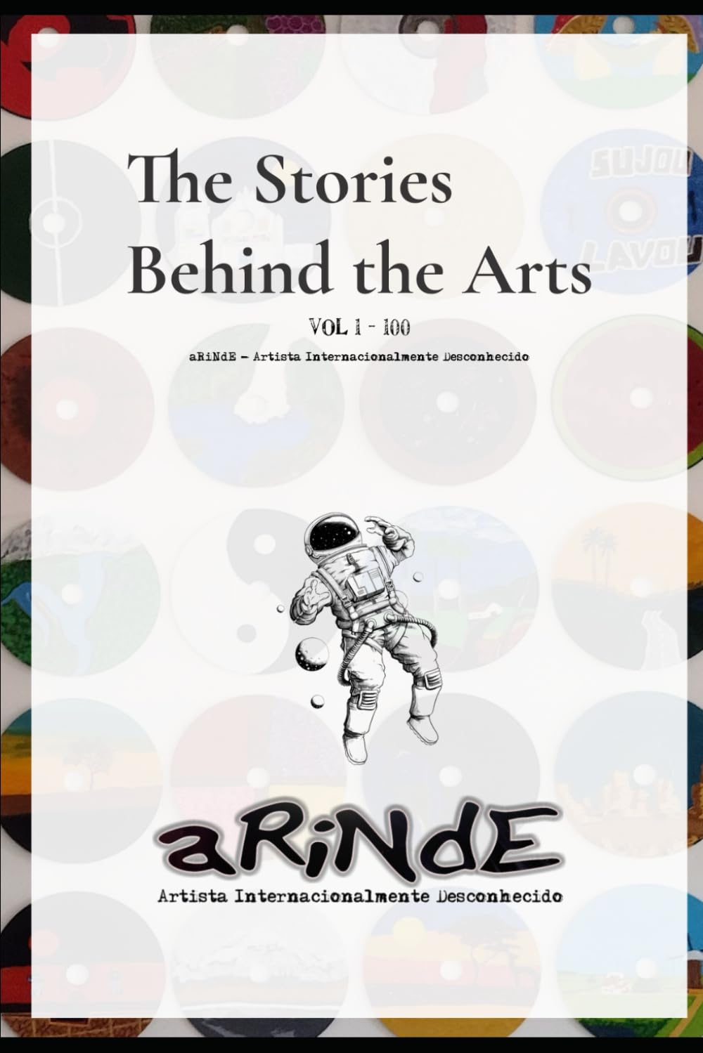 The Stories Behind the Arts: Artworks of an Internationally Unknown Artist baixar livro de graça
