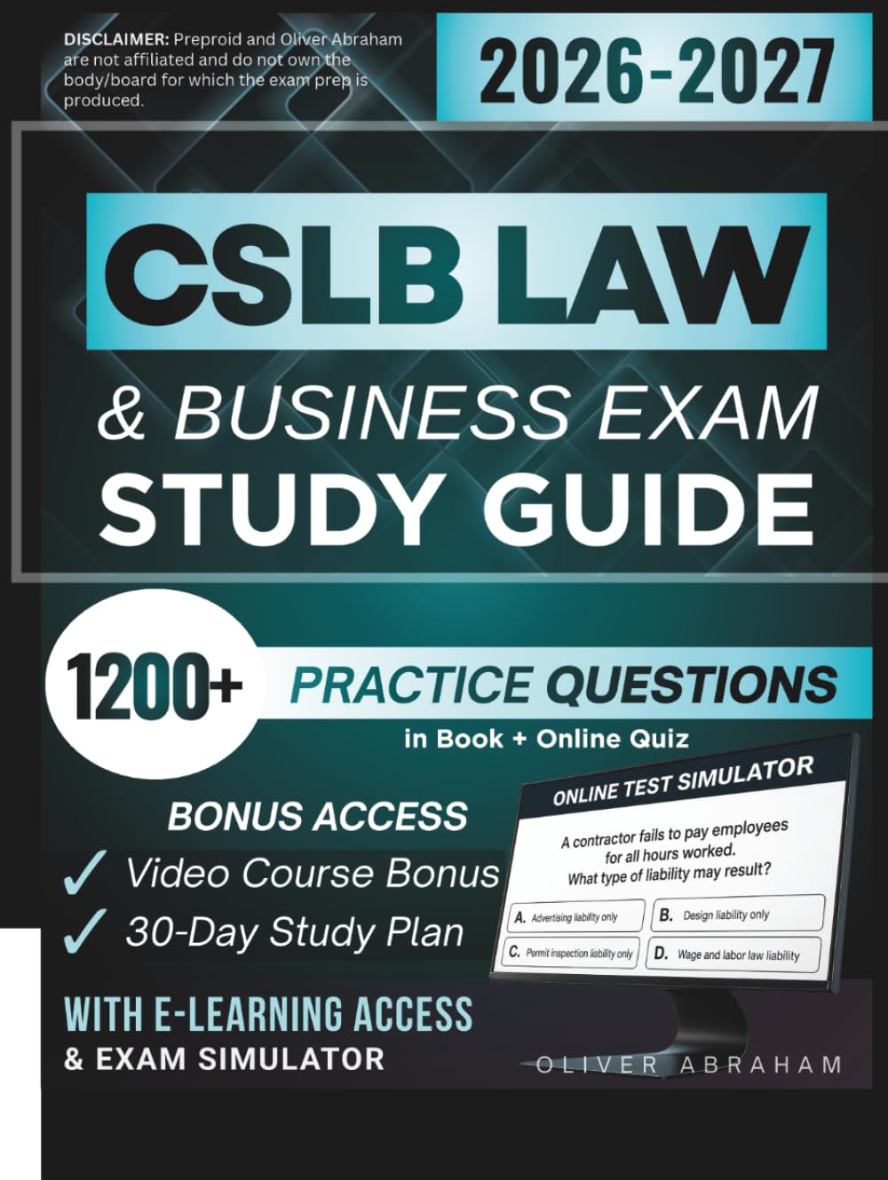 CSLB LAW AND BUSINESS EXAM STUDY GUIDE 2026 – 2027: Extended Edition | Detailed Review for California Contractor License, 1200+ Verified Questions and Answers and Hours of E-Learning Access to Pass baixar livro de graça