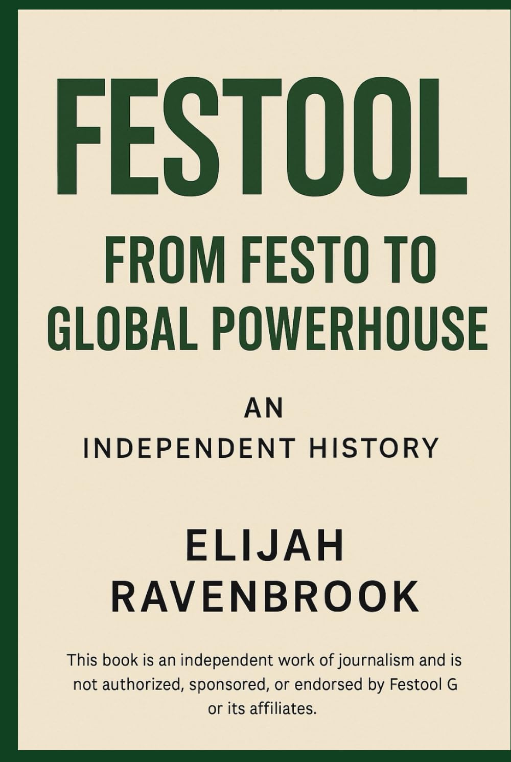Festool:: From Festo To Global Powerhouse baixar o livro de graça