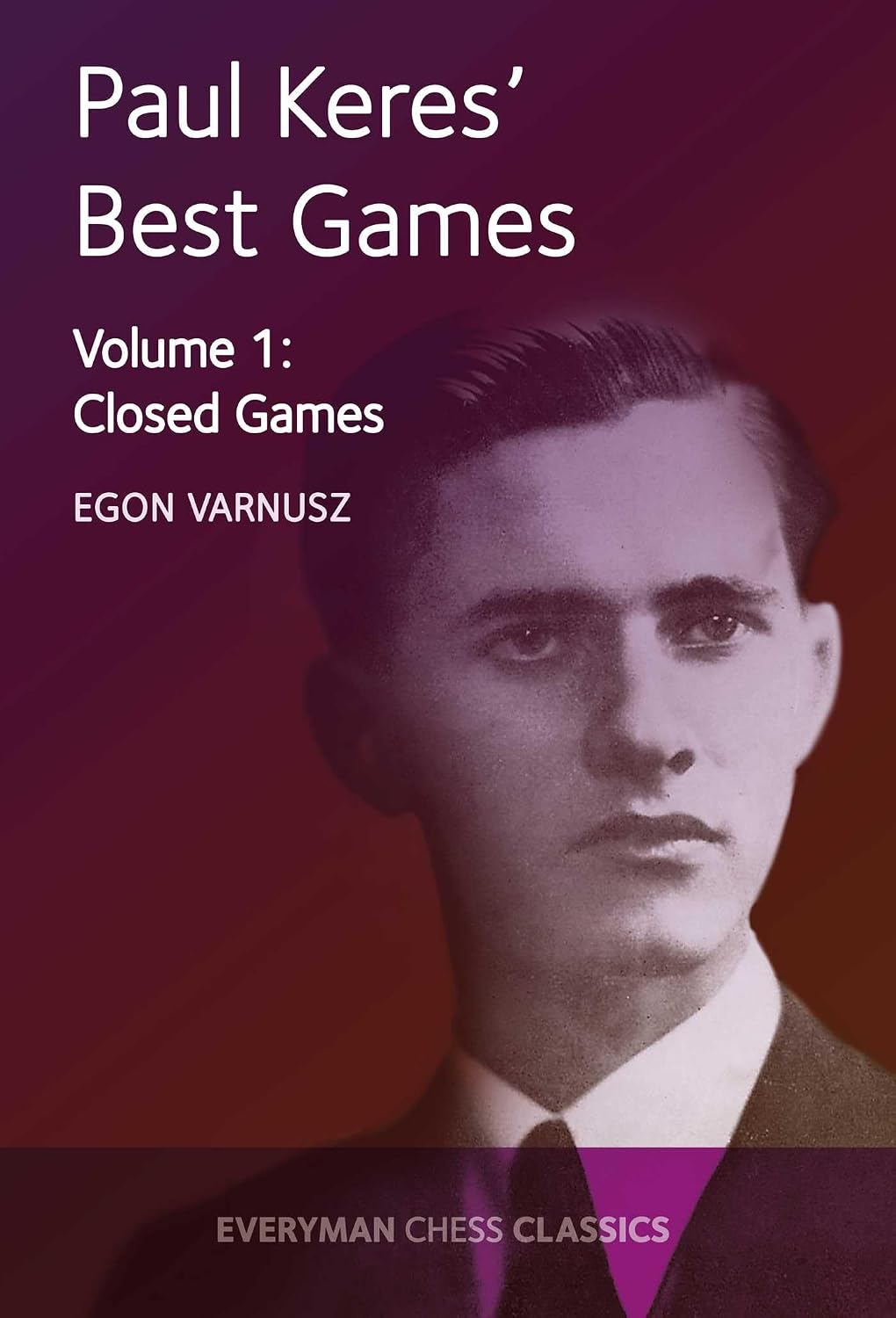 Paul Keres' Best Games Vol 1: Closed Games baixar livro de graça