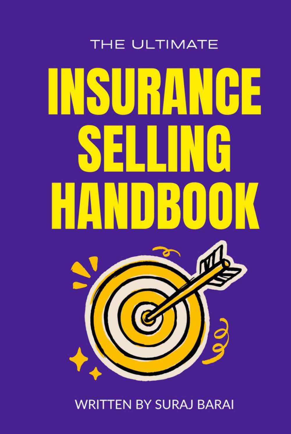 ler totalmente Insurance Selling Handbook: How to Sell Insurance Policy Easily - Best Guide Book For Insurance Sales