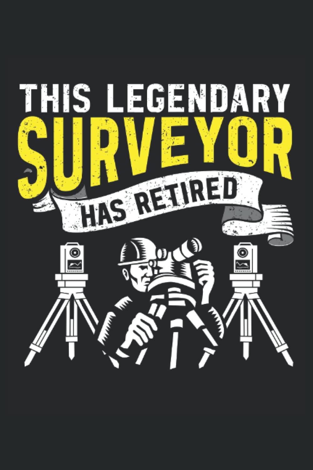 This Legendary Surveyor Has Retired: Land Surveyor Notebook and Journal, Medium Ruled, 100 Pages, 6"x9" baixar o livro de graça