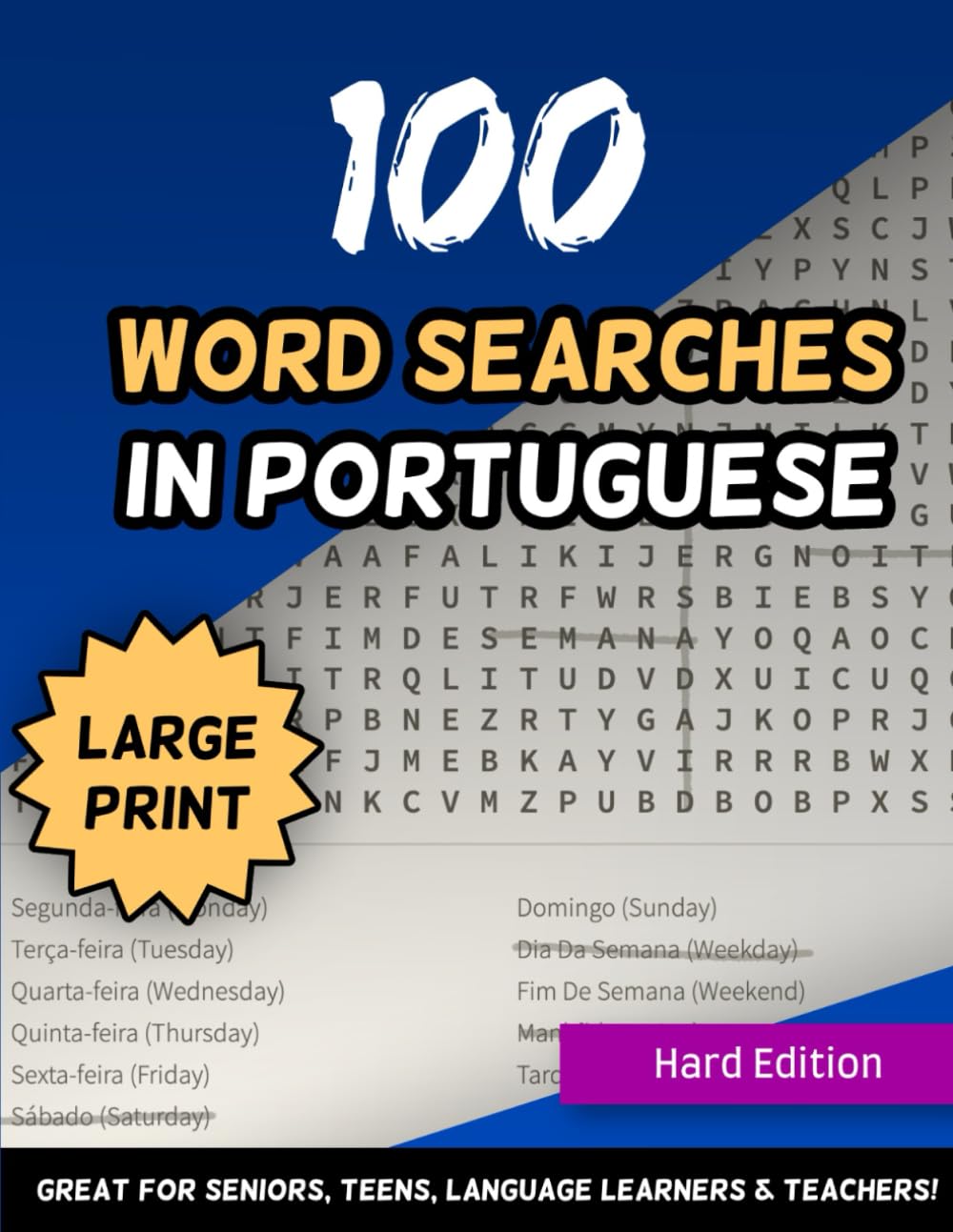 100 Word Searches In Portuguese Speakers Large Print Hard Edition Great For Seniors, Teens, Language Learners & Teachers (Portuguese Edition) baixar o livro de graça