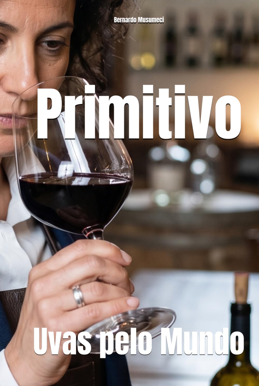 Primitivo: Uvas pelo Mundo (Wines of the World: Italy) (Portuguese Edition) baixar livro de graça