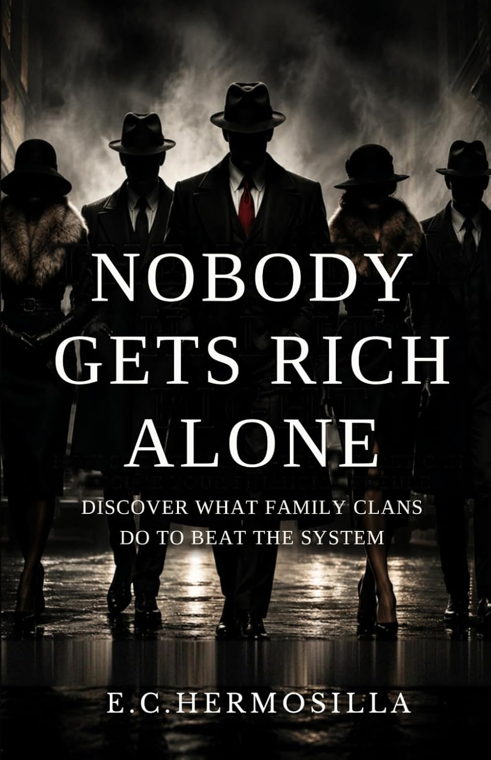 capítulo por capítulo baixar Nobody Gets Rich Alone: Discover what family clans do to beat the system