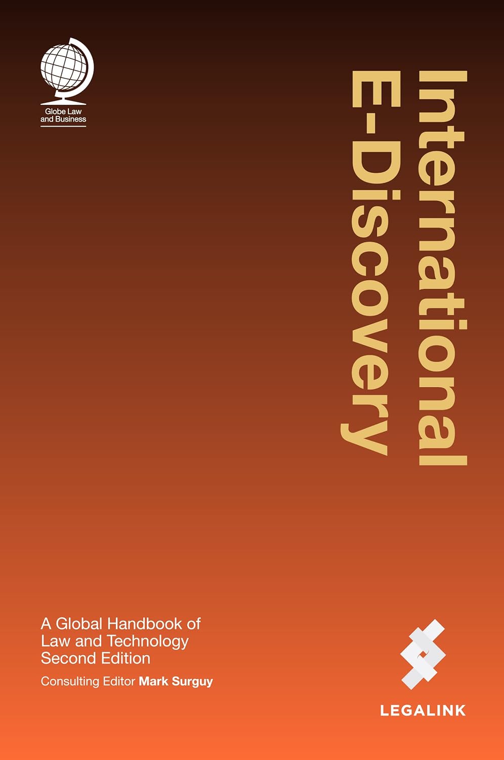International E-Discovery: A Global Handbook of Law and Technology, Second Edition (English Edition) baixar livro de graça