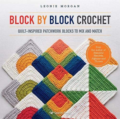 capítulo por capítulo baixar Block by Block Crochet: Quilt-inspired patchwork blocks to mix and match (English Edition)