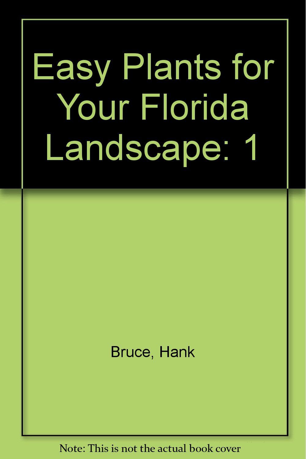 ler totalmente Easy Plants for Your Florida Landscape: 1
