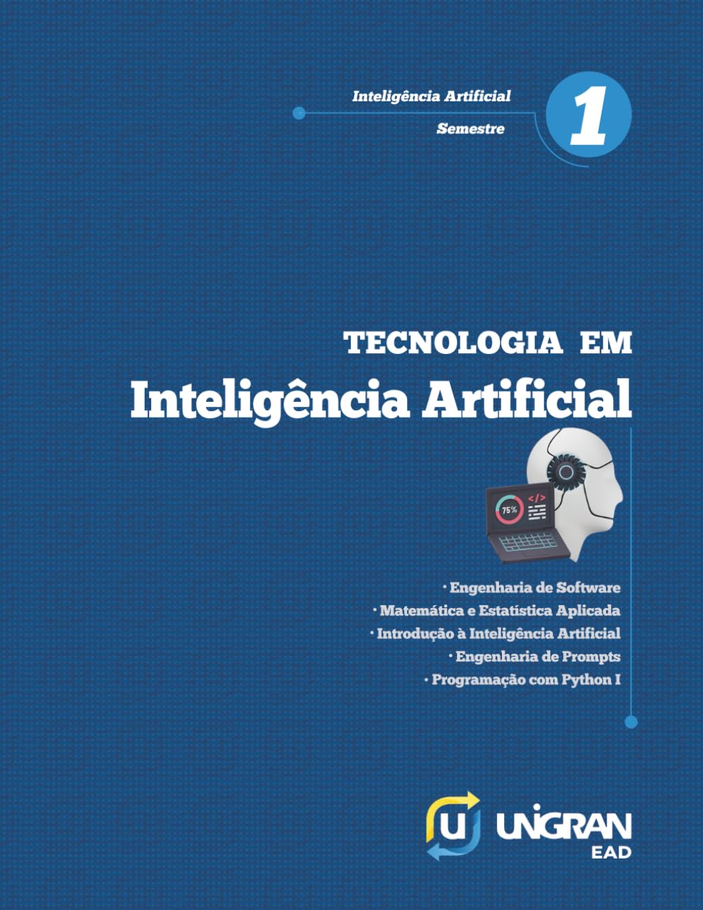 Inteligência Artificial 1: Unigran EAD 26.1.1 (Portuguese Edition) baixar o livro de graça