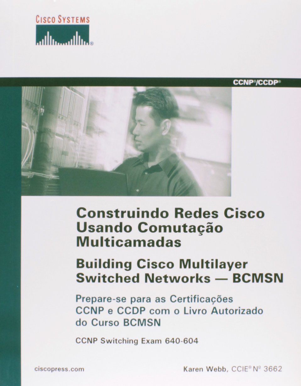 ler totalmente Construindo Redes Cisco Usando Comutacao Multicamadas