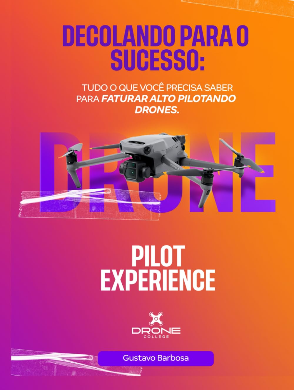 Decolando para o Sucesso:: Tudo o Que Você Precisa Saber para FATURAR ALTO PILOTANDO DRONES. (Portuguese Edition) baixar o livro de graça