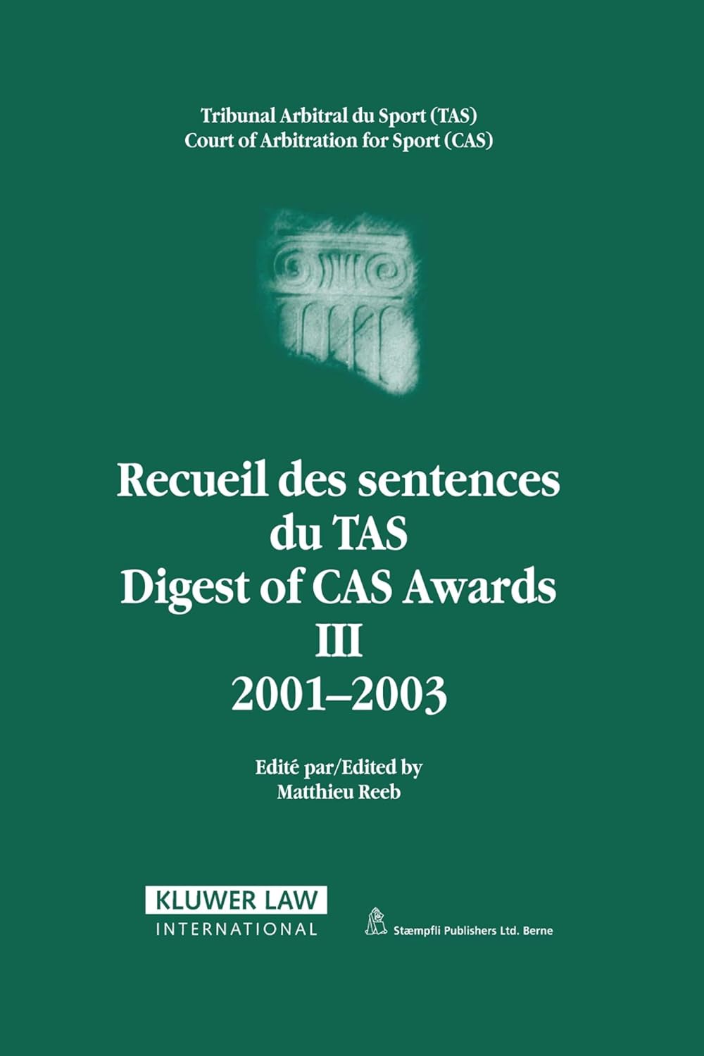ler totalmente Recueil Des Sentences Du TAS/ Digest Of Cas Awards III, 2001-2003