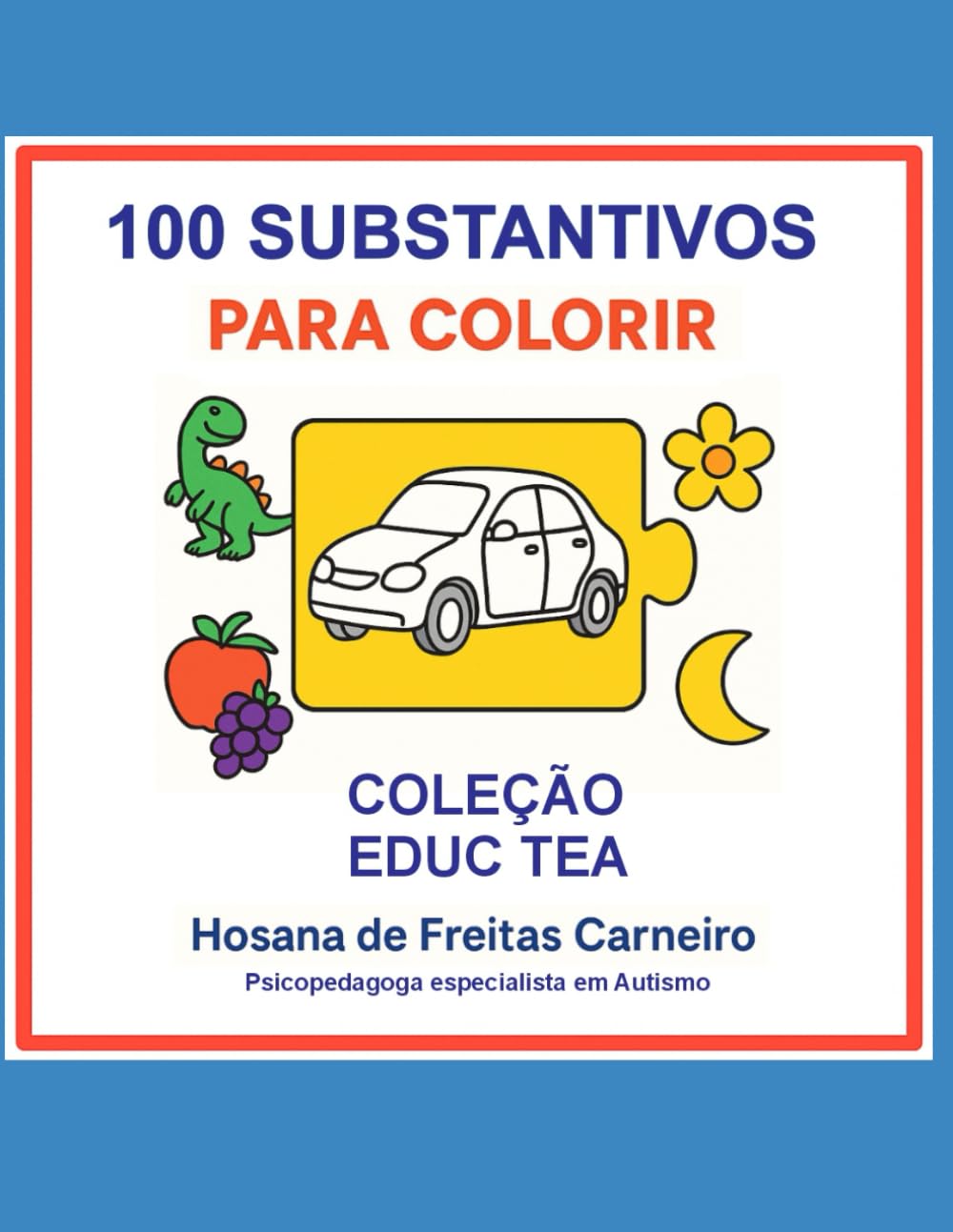capítulo por capítulo baixar 100 Substantivos para colorir: Colação EDUC TEA (Portuguese Edition)
