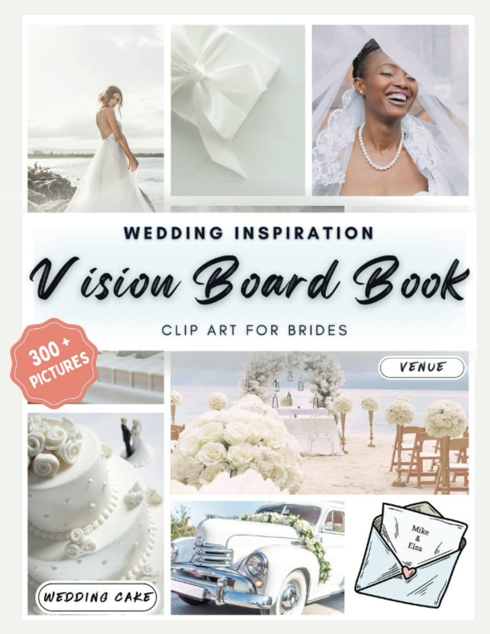 Vision Board Book: Wedding Inspiration, 300+ Clip Art Elements for Brides baixar livro de graça