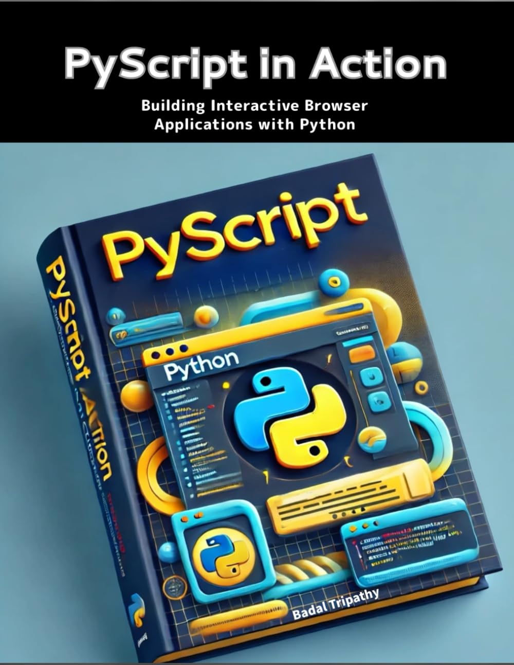 PyScript in Action: Building Interactive Browser Applications with Python baixar livro de graça