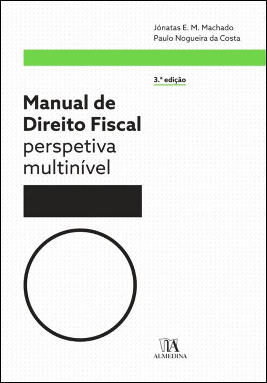 Manual de direito fiscal: perspetiva multinível baixar livro de graça