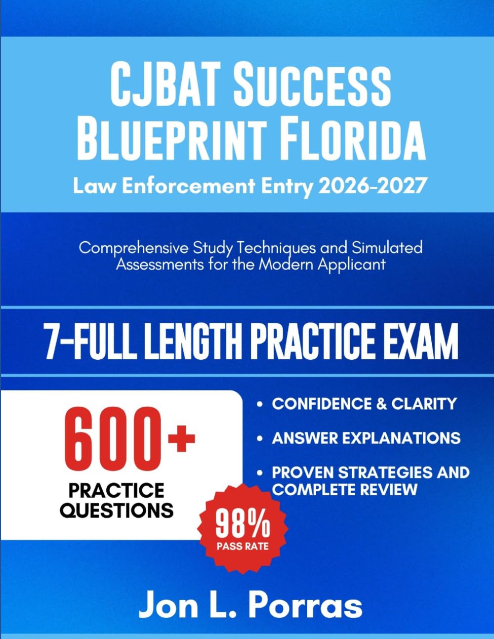 ler totalmente CJBAT Success Blueprint Florida Law Enforcement Entry 2026-2027: Comprehensive Study Techniques and Simulated Assessments for the Modern Applicant