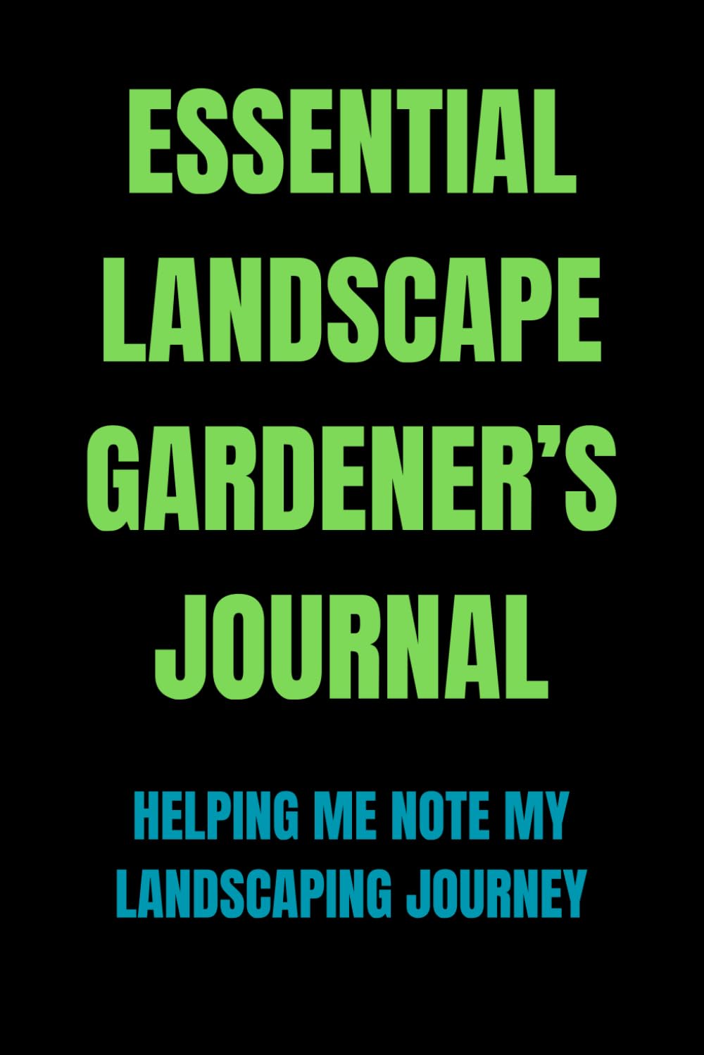 Essential Landscape Gardener’s Journal