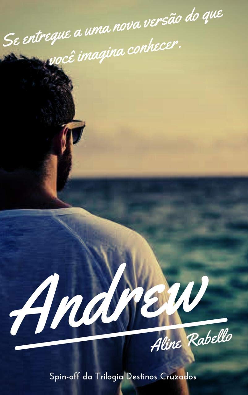 Andrew: Spin-off Trilogia Destinos Cruzados baixar o livro de graça