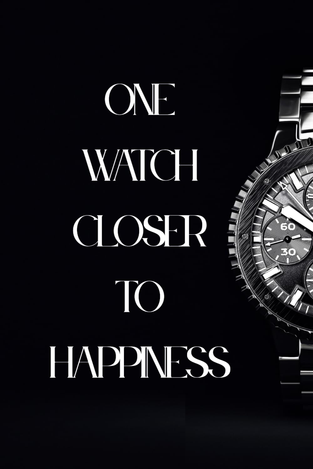 One Watch Closer to Happiness: A Men Journal for Justifying Every New Timepiece baixar livro de graça