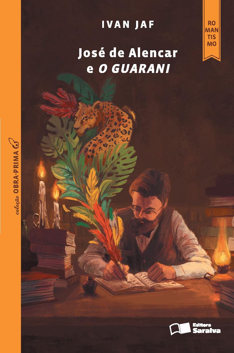 ler totalmente José de Alencar e O guarani