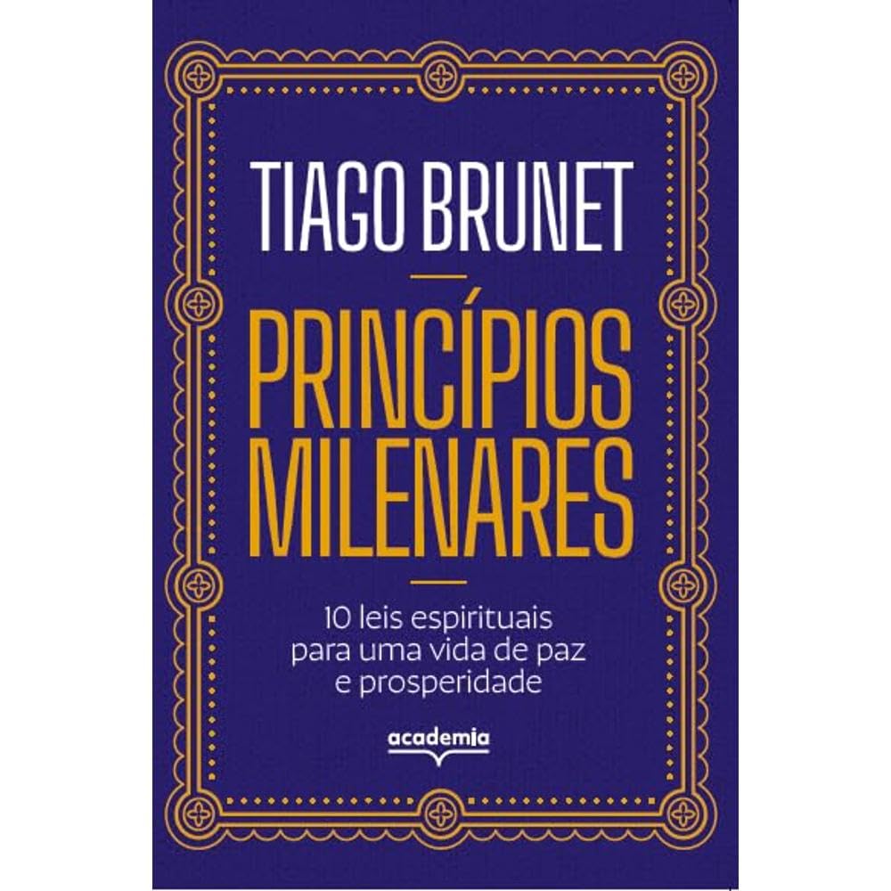 Princípios milenares: 10 leis espirituais para uma vida de paz e prosperidade baixar o livro de graça